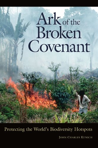 Ark of the Broken Covenant: Protecting the World's Biodiversity Hotspots (Issues in Comparative Public Law)