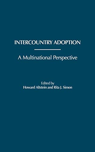 Intercountry Adoption: A Multinational Perspective
