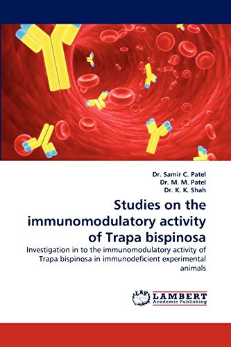 Studies on the immunomodulatory activity of Trapa bispinosa: Investigation in to the immunomodulatory activity of Trapa bispinosa in immunodeficient experimental animals