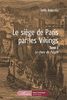 Le siège de Paris par les Vikings. Vol. 2. Le choix de Porgils
