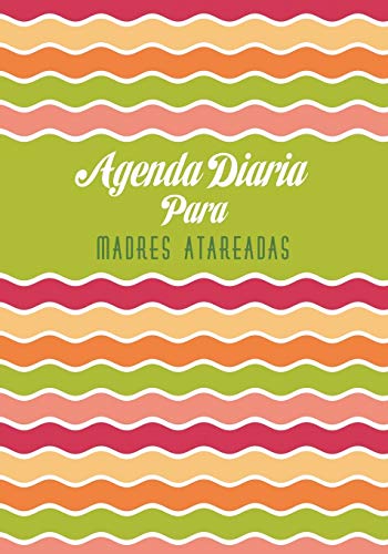 Agenda Diaria para Madres Atareadas