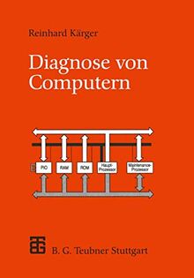 Diagnose von Computern (Xleitfäden der Informatik) (German Edition)
