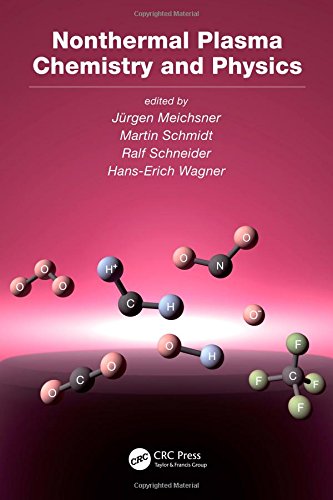 Meichsner, J: Nonthermal Plasma Chemistry and Physics