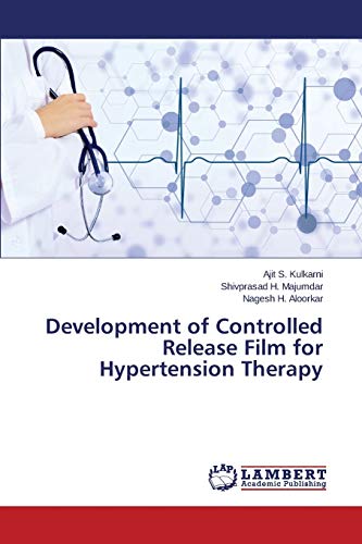 Development of Controlled Release Film for Hypertension Therapy