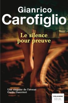 Le silence pour preuve