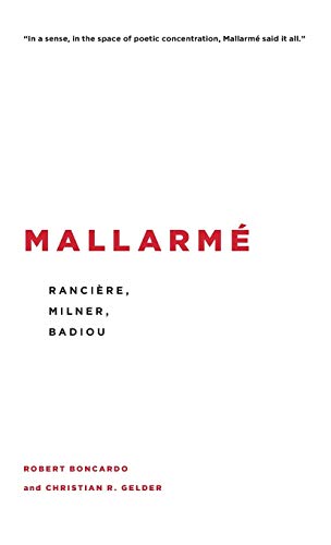 Mallarmé: Rancière, Milner, Badiou (Insolubilia: New Work in Contemporary Philosophy)