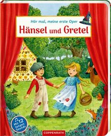 Hör mal, meine erste Oper: Hänsel und Gretel (Mini-Musiker)