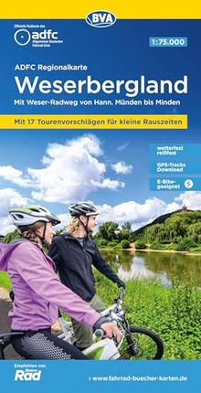 ADFC-Regionalkarte Weserbergland, 1:75.000, mit Tagestourenvorschlägen, reiß- und wetterfest, E-Bike-geeignet, GPS-Tracks Download: Mit Weser-Radweg ... bis Minden (ADFC-Regionalkarte 1:75000)