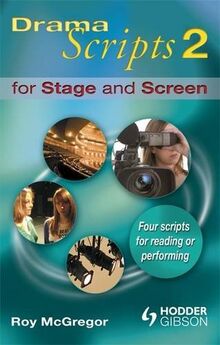 Dramascripts 2 for Stage and Screen