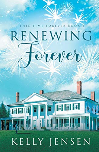 Renewing Forever (This Time Forever, Band 2)