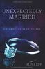 Unxpectedly Married: Unverhofft Verheiratet