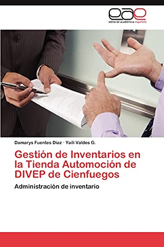 Gestión de Inventarios en la Tienda Automoción de DIVEP de Cienfuegos: Administración de inventario