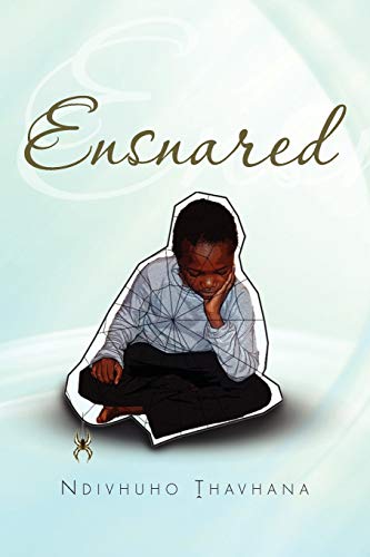 Ensnared