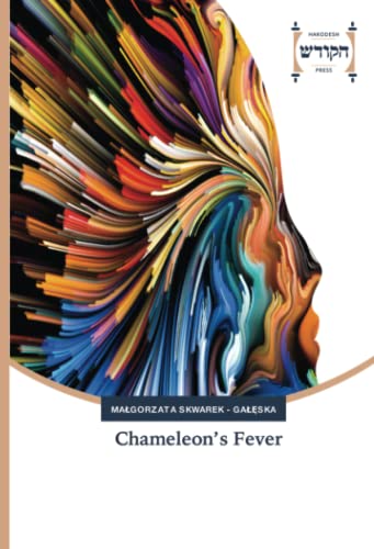 Chameleon’s Fever: DE
