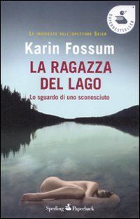 La ragazza del lago. Lo sguardo di uno sconosciuto