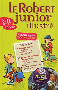 Le Robert junior illustré : dictionnaire 8-11 ans, CE-CM