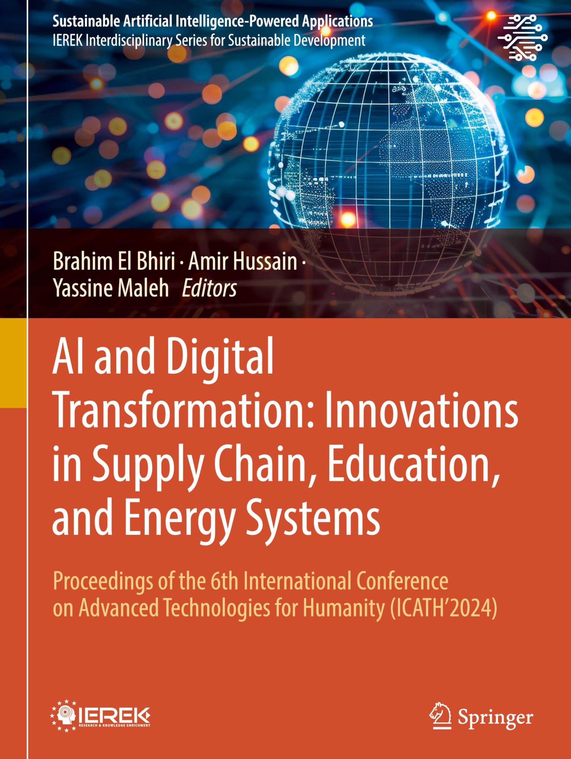 AI and Digital Transformation: Innovations in Supply Chain, Education, and Energy Systems: Proceedings of the 6th International Conference on Advanced ... Artificial Intelligence-Powered Applications)