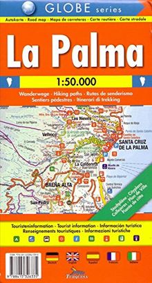 La Palma: Road Map - Hiking Paths - Tourist Information [Multilingual] (Globe Series)