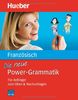 Die neue Power-Grammatik Französisch: Für Anfänger zum Üben & Nachschlagen
