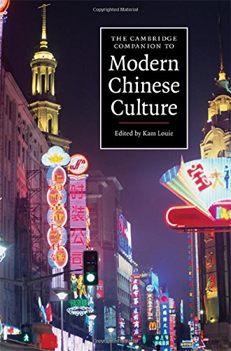 The Cambridge Companion to Modern Chinese Culture (Cambridge Companions to Culture)