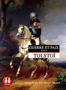 Guerre et la Paix T2 (la)