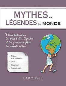 Mythes et légendes du monde