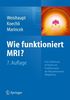 Wie funktioniert MRI?: Eine Einführung in Physik und Funktionsweise der Magnetresonanzbildgebung