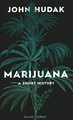 John Hudak Marijuana, A Short History (Short Histories)