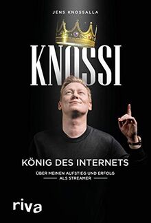 Knossi – König des Internets: Über meinen Aufstieg und Erfolg als Streamer von Knossi, Laschewski, Julian | Buch | Zustand gut