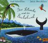 Die Schnecke und der Buckelwal: Vierfarbiges Pappbilderbuch