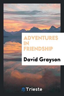Adventures in friendship