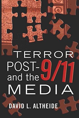 Terror Post 9/11 and the Media (Global Crises and the Media)