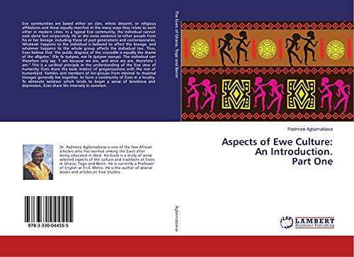 Aspects of Ewe Culture: An Introduction. Part One