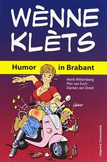 Wènne klèts: humor in Brabant