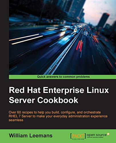 Red Hat Enterprise Linux Server Cookbook (English Edition)