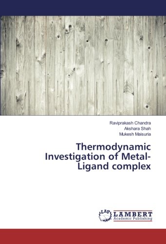 Thermodynamic Investigation of Metal-Ligand complex