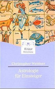 Astrologie für Einsteiger (Knaur. MensSana)