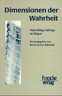 Dimension der Wahrheit. Hans Küngs Anfrage im Disput