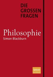 Die großen Fragen - Philosophie (Grossen Fragen)