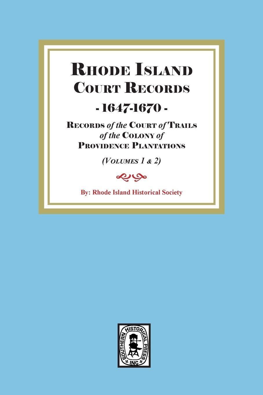 Rhode Island Court Records, 1647-1670