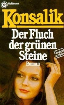 Der Fluch der grünen Steine. Roman.
