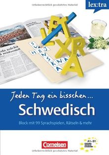 Lextra - Schwedisch - Jeden Tag ein bisschen Schwedisch: A1-B1 - Selbstlernbuch