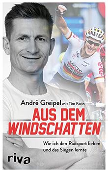 Aus dem Windschatten: Wie ich den Radsport lieben und das Siegen lernte