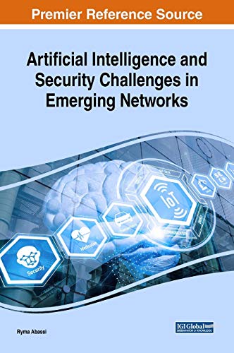 Artificial Intelligence and Security Challenges in Emerging Networks (Advances in Computational Intelligence and Robotics)