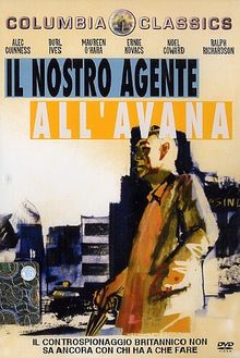 Il nostro agente all'Avana [IT Import]