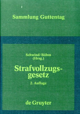 Strafvollzugsgesetz. StVollzG