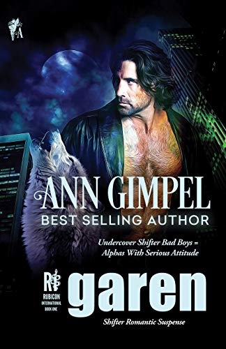 Garen: Shifter Romantic Suspense (Rubicon International, Band 1)
