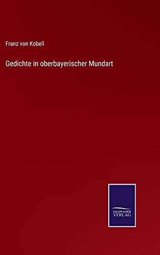 Gedichte in oberbayerischer Mundart