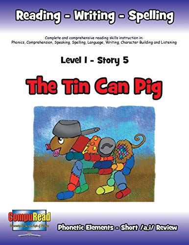 Level 1 Story 5-The Tin Can Pig: I Will Respect The Environment By Keeping Our Surroundings Cleaner