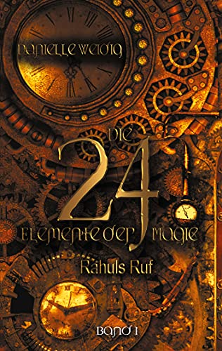 Die 24 Elemente der Magie: Rahuls Ruf